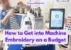 How to Get into Machine Embroidery on a Budget